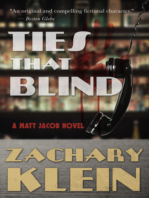 Title details for Ties That Blind by Zachary Klein - Available